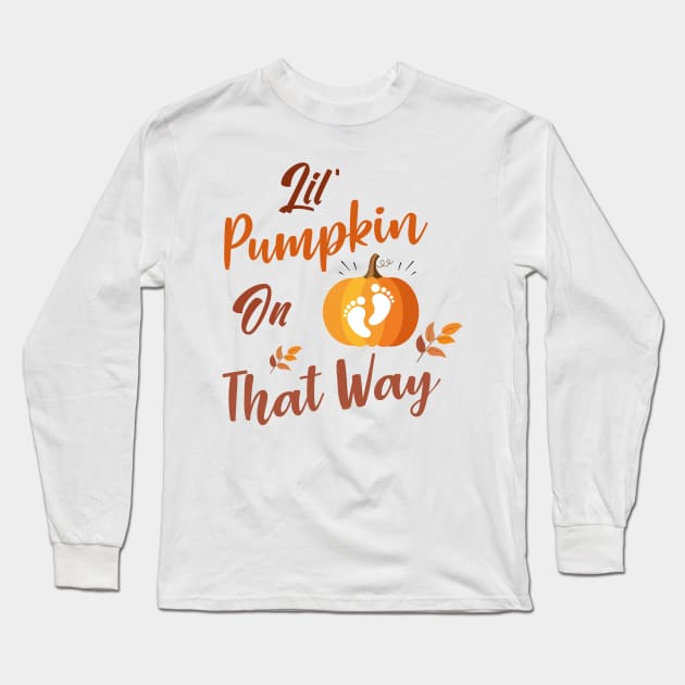 Lil Pumpkin On The Way - Girl Fall Baby Shower Pumpkin Long Sleeve T-Shirt by WassilArt